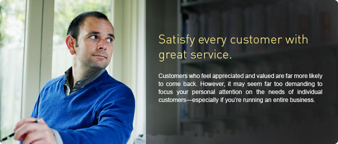 Satisfy every customer with great service